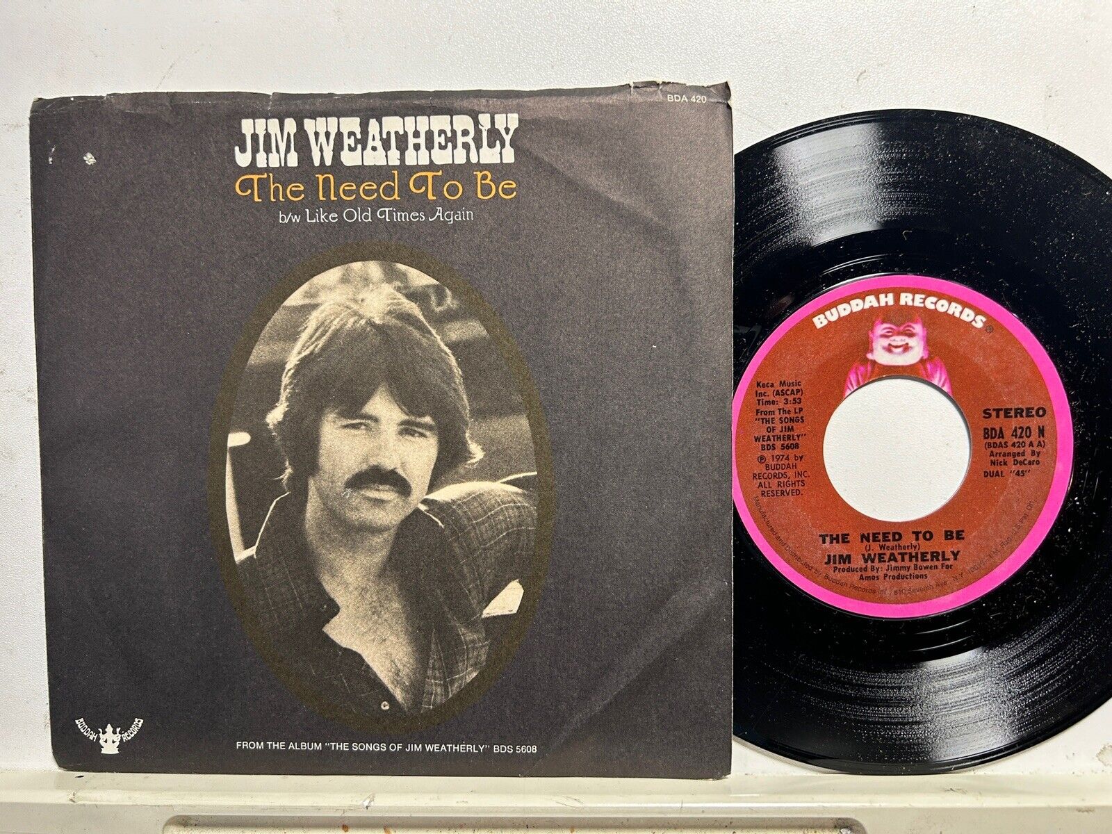 JIM WEATHERLY The Need To Be / Like Old Times Again (1974) BUDDAH with sleeve