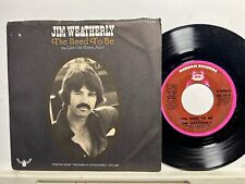 JIM WEATHERLY The Need To Be / Like Old Times Again (1974) BUDDAH with sleeve picture