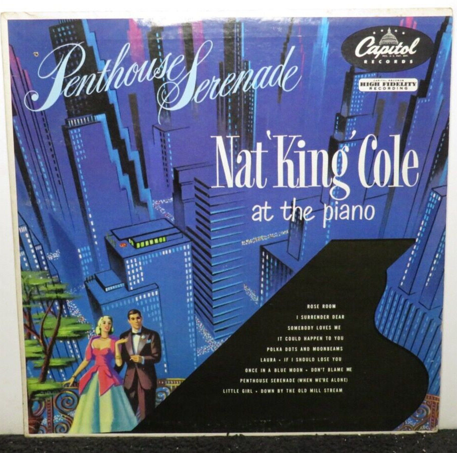 NAT KING COLE PENTHOUSE SERENADE (VG+) T-332 LP VINYL RECORD