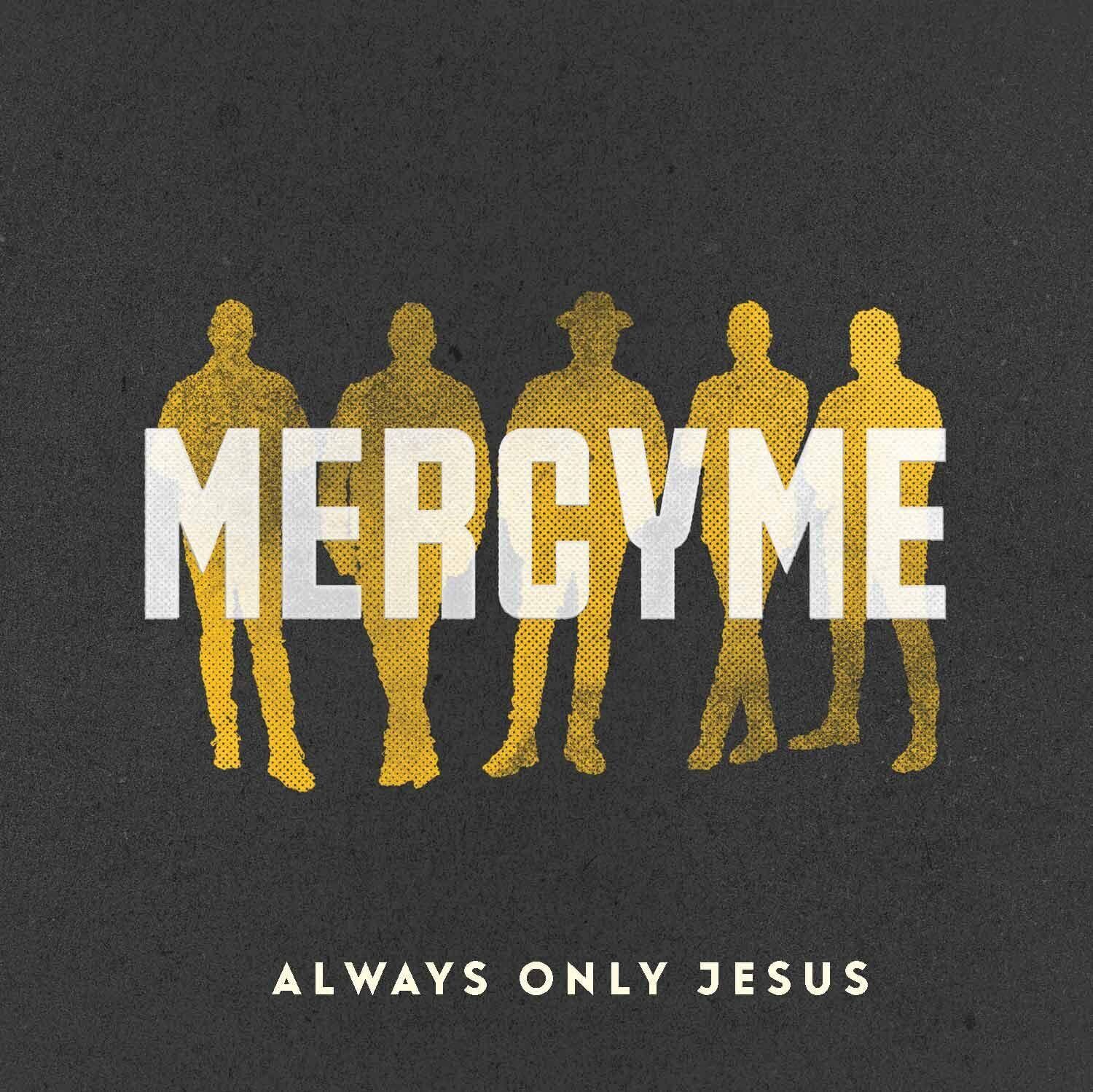 MercyMe Always Only Jesus (CD)