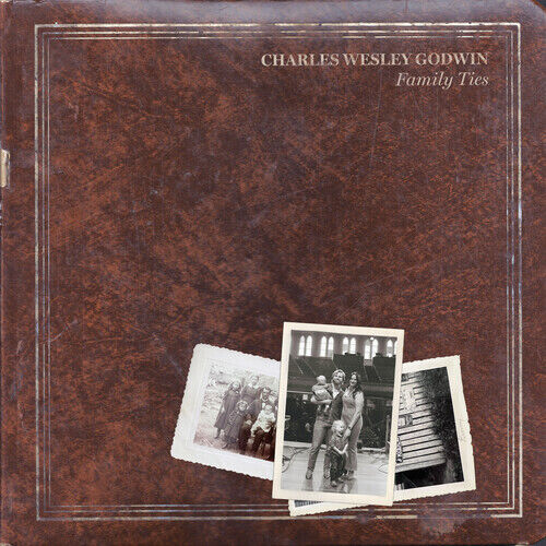 Charles Wesley Godwin - Family Ties [New Vinyl LP] Explicit