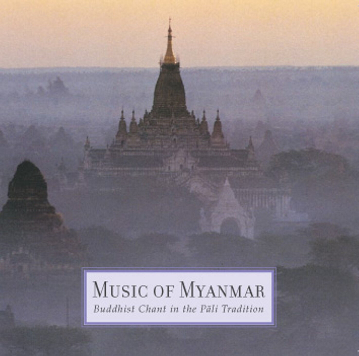 MUSIC OF MYANMAR: BUDDHIST CHANT IN THE PALI TRADITION (2 CD) — VARIOUS ARTISTS