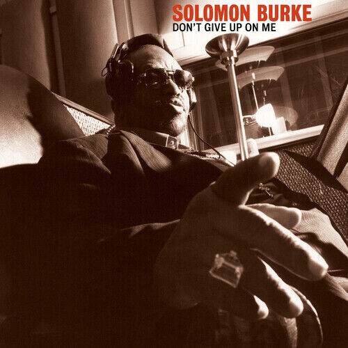 Solomon Burke - Don\'t Give Up On Me [New Vinyl LP]