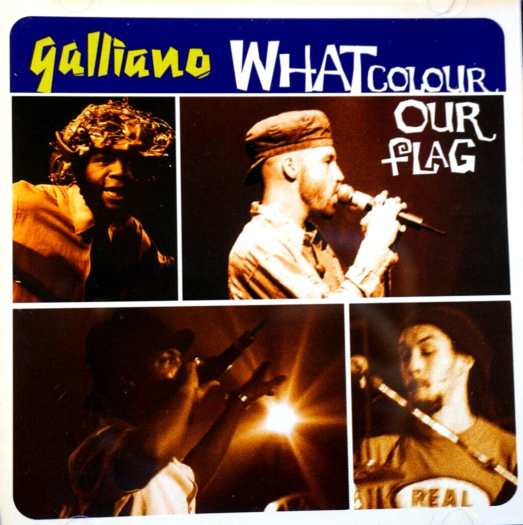 Galliano - What Colour Our Flag  - CD, VG