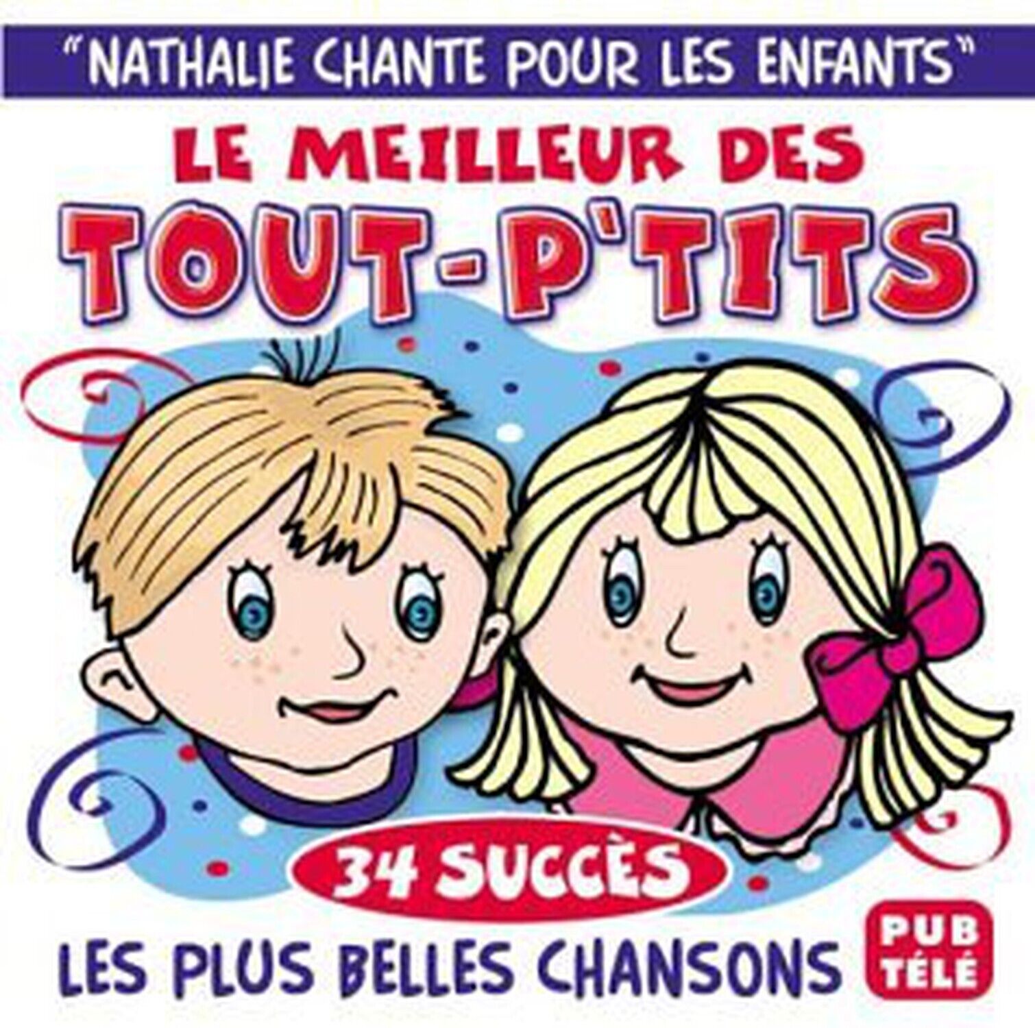 Le Meilleur Des Tout-P'tits (Audio CD)
