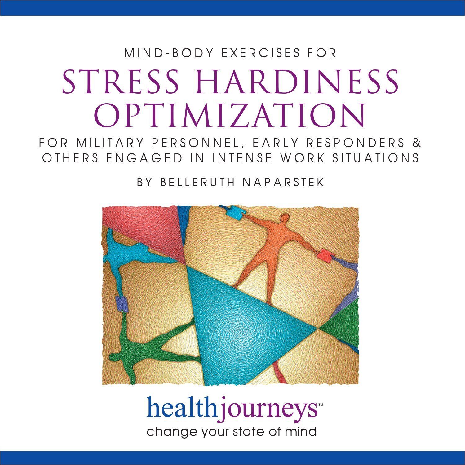 Mind-Body Exercises for Stress Hardiness Optimization- Self-Regulation Skill...