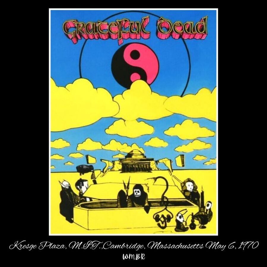 Grateful Dead - Kresge Plaza, M.I.T., 1970 NOT AVAILABLE UNTIL 5TH AUGUST - (CD)
