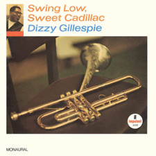 Dizzy Gillespie Swing Low, Sweet Cadillac: Live at the Memory Lane, Los  (Vinyl) picture