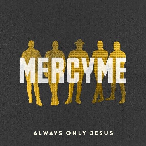 MercyMe - Always Only Jesus [New CD]