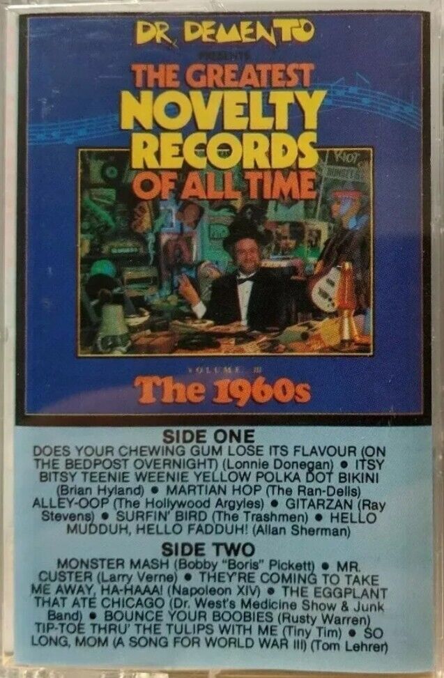 Dr. Demento : The Greatest Novelty Records - The 1960\'s Cassette Tape