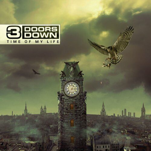 3 Doors Down - Time Of My Life - 3 Doors Down CD TKVG The Fast 