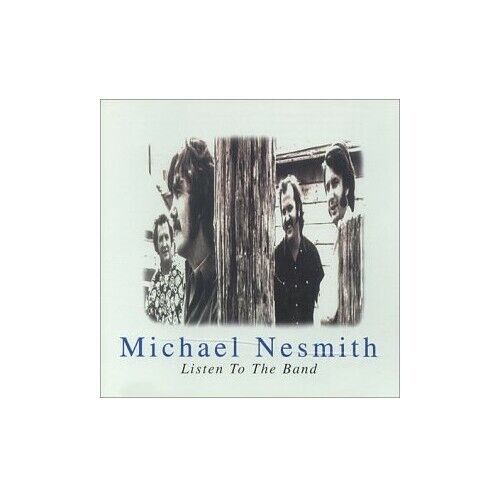Nesmith, Michael - Listen To The Band - Nesmith, Michael CD OIVG The Fast Free