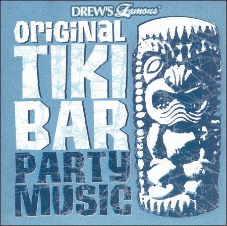 Drew\'s Famous Original Tiki Bar Party Music by Drew\'s Famous (CD, 2005, Turn ...