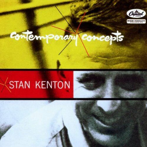 Kenton, Stan - Contemporary Concepts - Kenton, Stan CD 3XVG The Fast Free