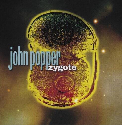 Zygote - Audio CD By John Popper - VERY GOOD