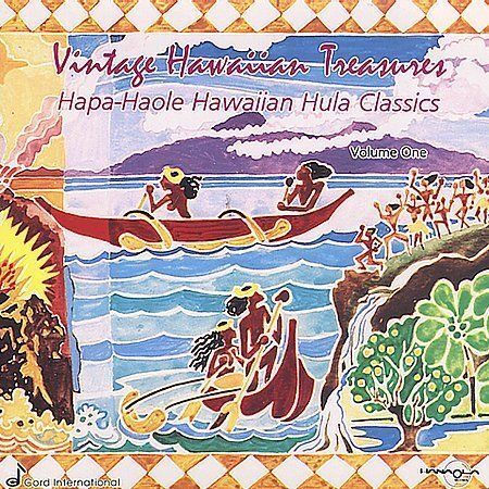 Vintage Hawaiian Treasures, Vol. 1: Hapa Haole Hawaiian Hula Classics by...