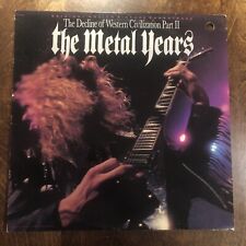 Vtg 1988 METAL YEARS Decline of Western Civilzation PART II Record VINYL is NM picture