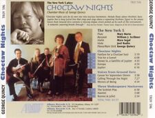 CHOCTAW NIGHTS: CHAMBER MUSIC OF GEORGE QUINCY NEW CD picture