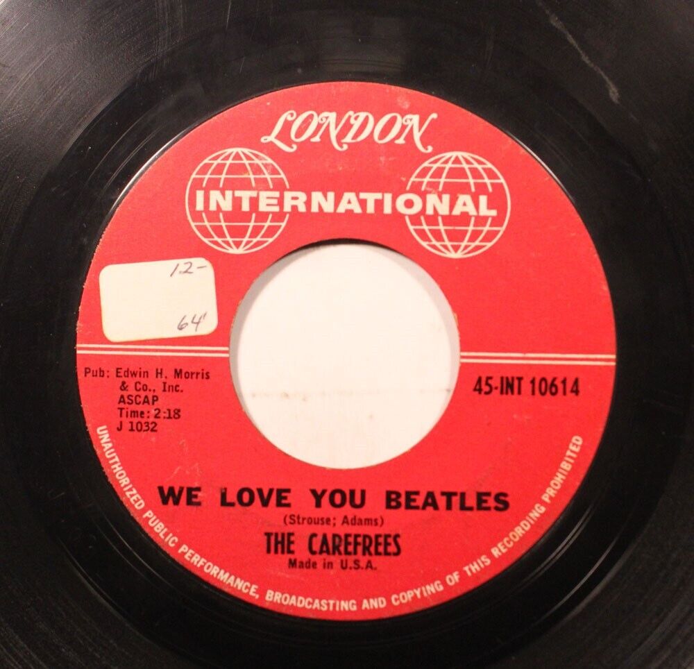 Hear Rock 45 The Carefrees - We Love You Beatles / Hot Blooded Lover On London
