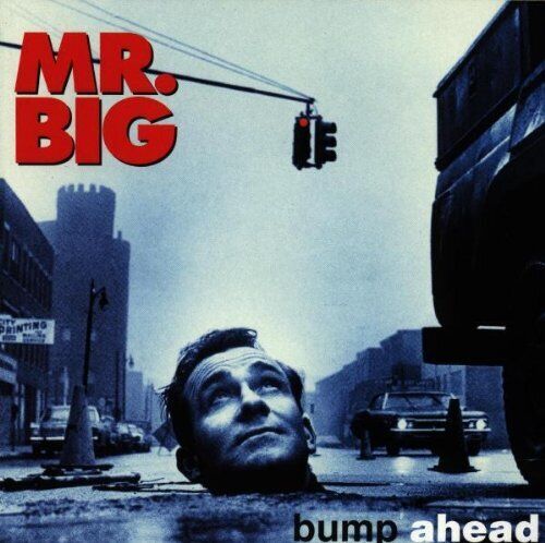 Mr. Big : Bump Ahead CD