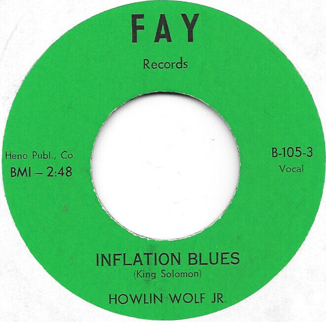 HOWLIN WOLF JR Inflation Blues on Fay R&B blues 45 HEAR