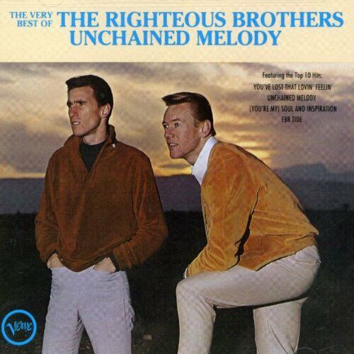 The Righteous Brothers : The Very Best Of The Righteous Brothers: Unchained