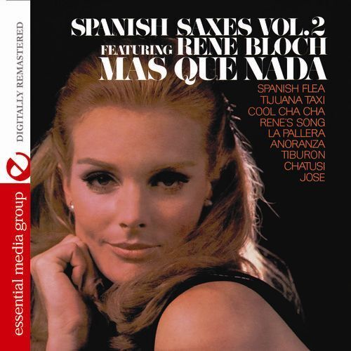 RENE BLOCH - SPANISH SAXES, VOL. 2 NEW CD