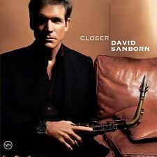 Closer by David Sanborn (CD, Jan-2005, Verve) picture