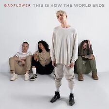 Badflower This Is How The World Ends  Clean Version (CD) picture