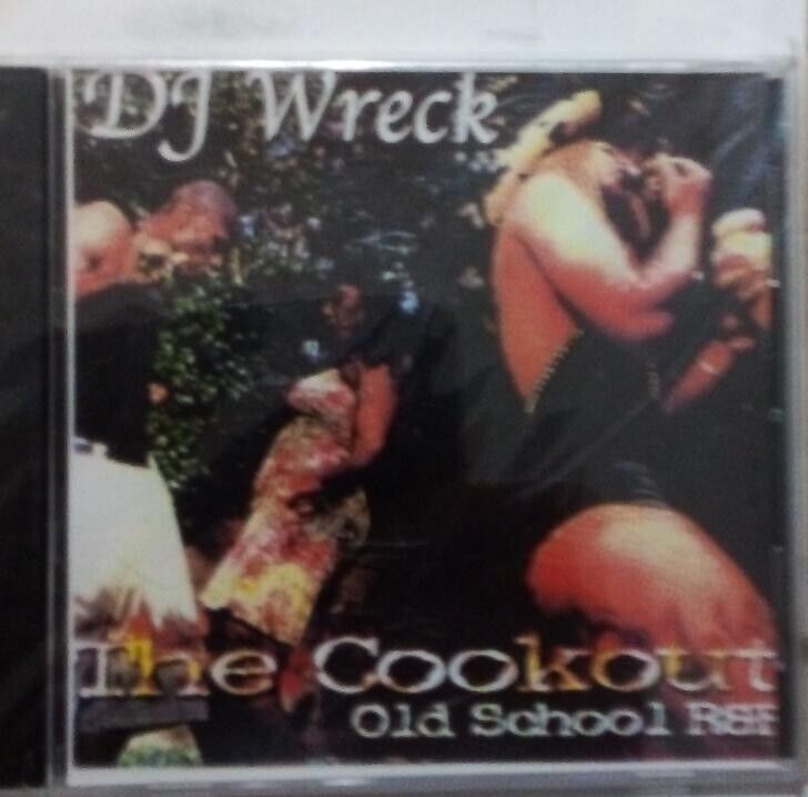 CD DJ WRECK THE COOKOUT  OLD SCHOOL R&B SEALED