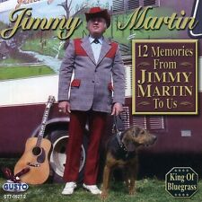 Jimmy Martin - 12 Memories from Jimmy Martin to Us [New CD] picture
