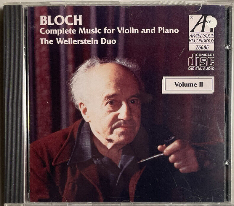 Bloch: Complete Music For Violin And Piano, Volume II (CD, Jul-1989, Arabesque)