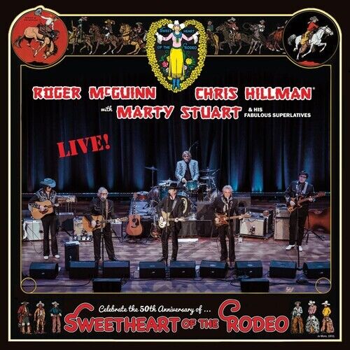 Roger McGuinn, Chris Hillman With Marty Stuart & H - Sweetheart Of The Rodeo