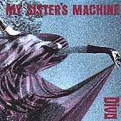 Diva by My Sister\'s Machine (CD, Nov-1993, Caroline Distribution)