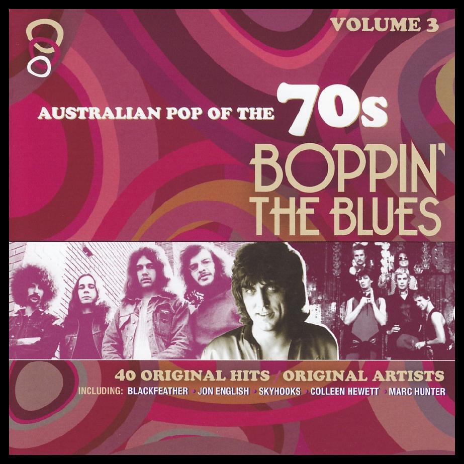 70's (2 CD) BOPPIN' THE BLUES - AUSTRALIAN POP OF THE 70's Volume 3 *NEW*