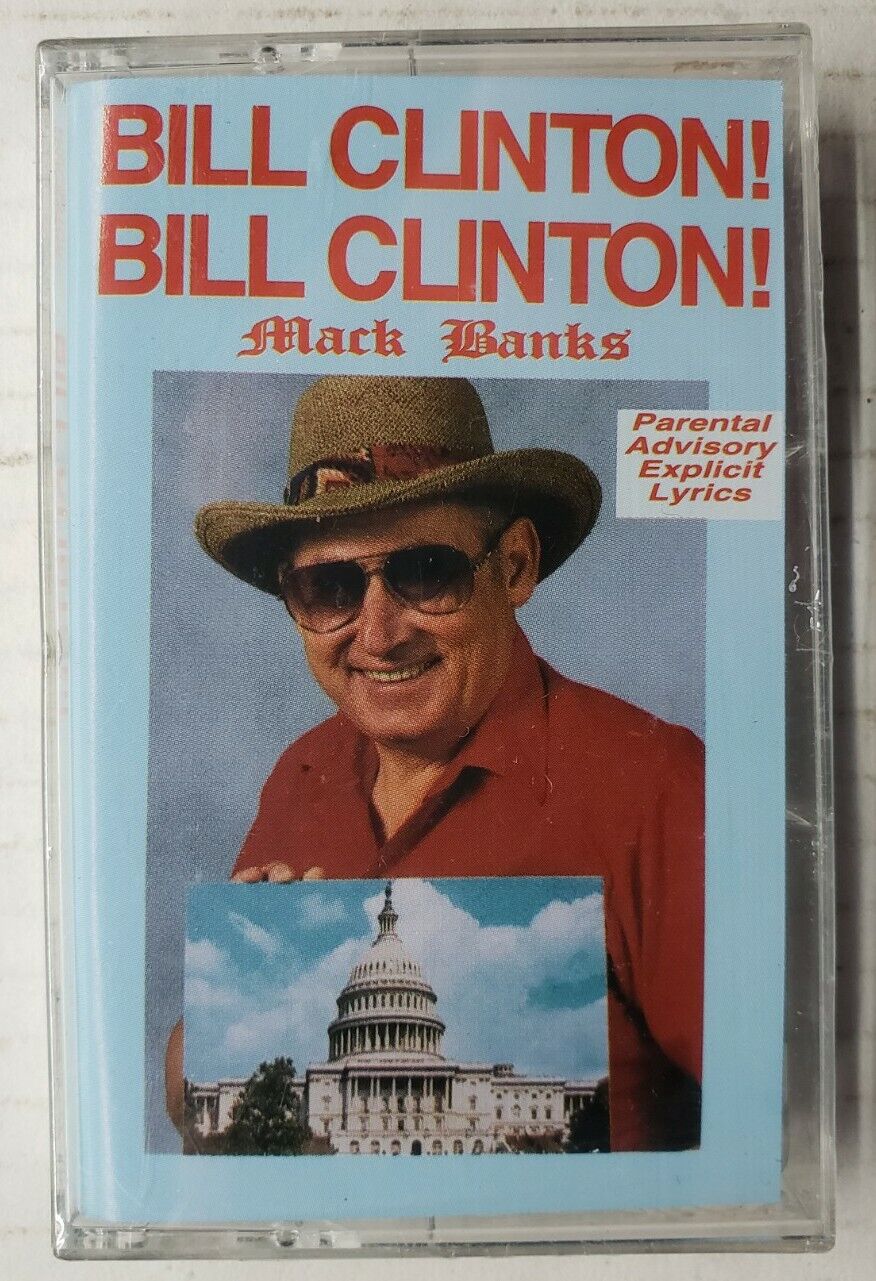 Bill Clinton Bill Clinton Mack Banks Cassette Vintage Political Satire
