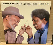 ROBERT JR. LOCKWOOD & JOHNNY SHINES LP Hangin On Rounder 1989 Blues picture