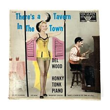 Del Wood There's A Tavern In The Town LP VG+ 1958 USA Mono VL 3609 Vocalion picture