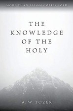 The Knowledge of the Holy[ THE KNOWLEDGE OF THE, Tozer.. picture