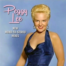 PEGGY LEE NEW MONO TO STEREO MIXES (2024) picture