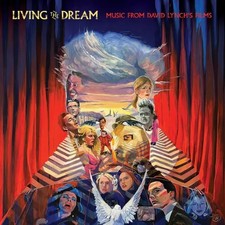 Living The Dream: Mu - Living The Dream: Music From The Films Of David Lynch / V picture