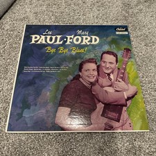VINYL RECORD LP LES PAUL MARY FORD BYE BYE BLUES CAPITAL RECORDS T-356 picture