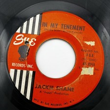 Jackie Shane “In My Tenement” “Comin’ Down” VG Sue Records INC. Northern Soul picture