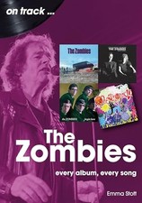 The Zombies: Every Album, Every Song, Stott 9781789522976 Fast .. picture