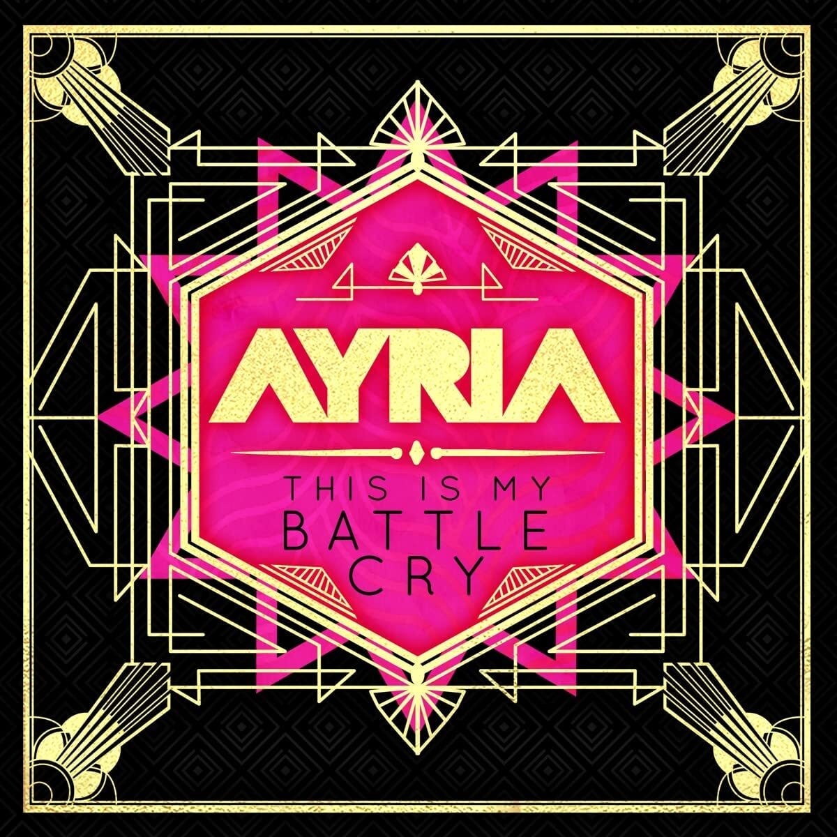 Ayria This Is My Battle Cry (CD) Album