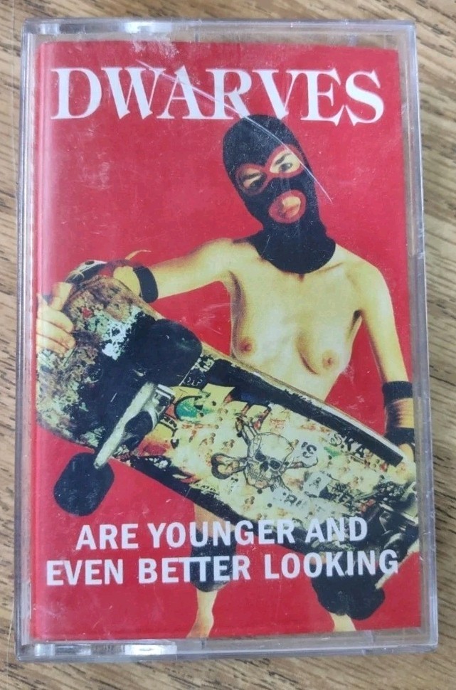 The Dwarves  - Are Younger and Even Better Looking - Cassette - Vintage Og
