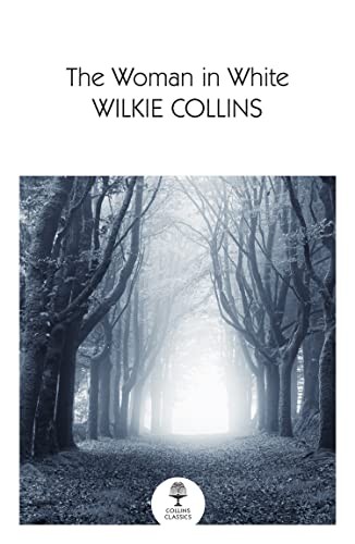 The Woman in White (Collins Classics), Collins 9780008542207 +-