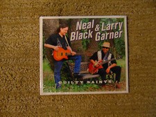 Neal Black & Larry Garner  Guilty Saints picture