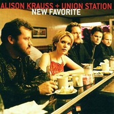 New Favorite - Audio CD By Alison Krauss And Union Station - GOOD picture