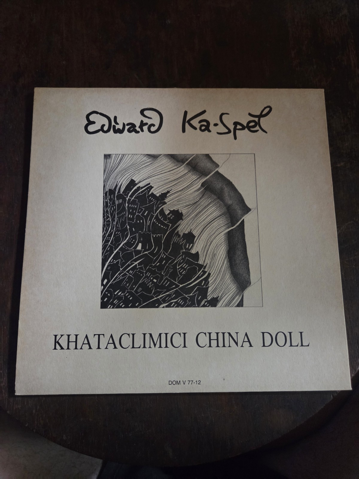 Edward KaSpel Khataclimici China Doll 1st German Press 1988 Clear Vinyl LP M/VG+